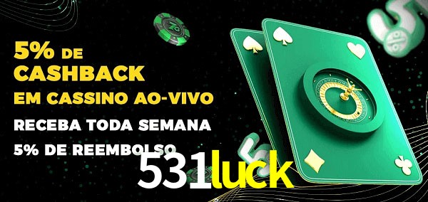 Promoções do cassino ao Vivo 531luck