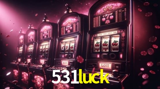 FAQ 531luck — central de ajuda e suporte oficial Brasil